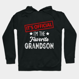 It's Official I'm The Favorite Grandson, Favorite Grandson Hoodie